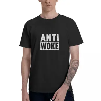 Anti-Trezit - Anti-a Trezit - Nu a Trezit - Nu din punct de vedere Politic Graphic Tee Bază de Bărbați Mânecă Scurtă Tricou Amuzant Topuri