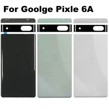Pentru Google Pixel 6A Pixel6A Spate Geam Carcasa Spate Capac Baterie Lentile de Sticlă cu Capac de Înlocuire